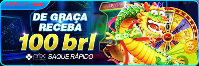 7725bet Ganhe R$ 100,00 Gratis